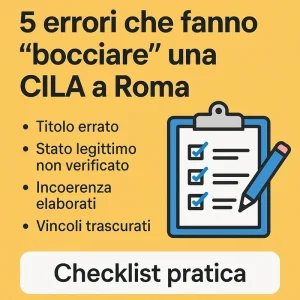 5 errori che fanno bocciare una CILA a Roma